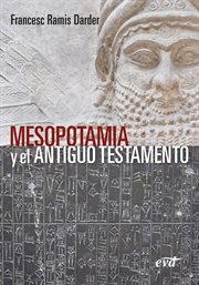 Mesopotamia y el Antiguo Testamento cover image