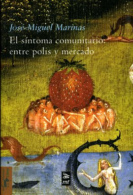 Cover image for El síntoma comunitario: entre polis y mercado