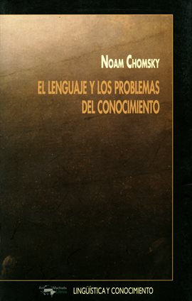 Cover image for El lenguaje y los problemas del conocimiento