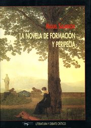 La novela de formación y peripecia cover image