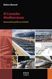 El corredor mediterráneo : desencuentro político y territorial cover image