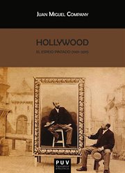 Hollywood. El espejo pintado (1901-2011) cover image