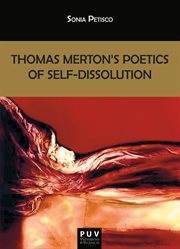 Thomas Merton's poetics of self-dissolution cover image