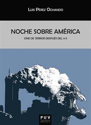 Noche sobre América : cine de terror después del 11-S cover image