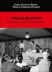 Female beatness : mujeres, género y poesía en la generación Beat cover image