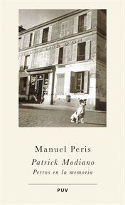 Patrick Modiano : perros en la memoria cover image