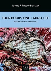 Four books, one latino life : reading Richard Rodriguez cover image