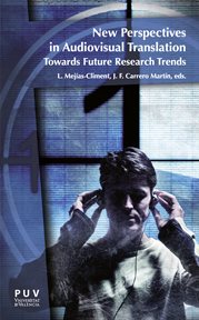 New perspectives in audiovisual translation : towards future research trends cover image