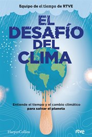 El desafío del clima : No ficción cover image