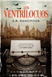 Los ventrílocuos : Novela Histórica cover image
