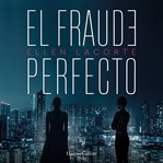 El Fraude Perfecto cover image