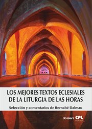 Los mejores textos eclesiales de la liturgia de las horas. Selección y comentarios cover image