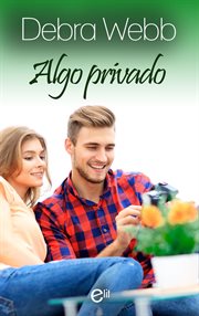 Algo privado : Colby Agency (Spanish) cover image