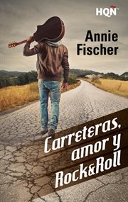 Carreteras, amor y rock & roll cover image