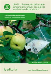 Prevención del estado sanitario de cultivos ecológicos y aplicación de productos. agau0108 cover image