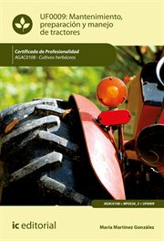Mantenimiento, preparación y manejo de tractores. AGAC0108 cover image