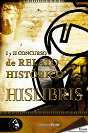 Hislibris : I y II Concurso de Relato Histórico cover image