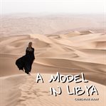 A model in libya cover image
