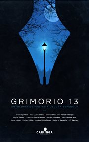 Grimorio 13. Antología de fantasía oscura española cover image