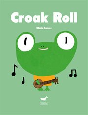 Croak roll cover image