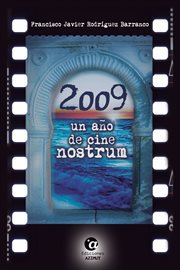 2009, un año de cine nostrum cover image