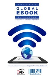 Informe Global eBook en español : Un documento de Rúdiger Wichenbart cover image