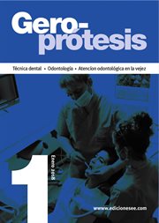 Geroprótesis. Técnica dental - Odontología - Atención odontológica en la vejez cover image