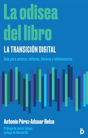 La odisea del libro: la transición digital cover image