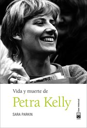 Vida y muerte de petra kelly cover image