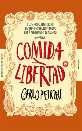 Cover image for Comida y libertad