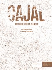 Cajal. Un grito por la ciencia cover image