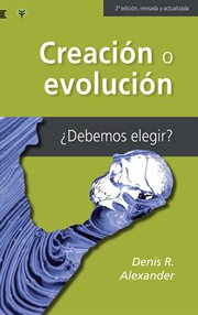 Creación o evolución. ¿Debemos elegir? cover image