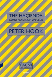 The haçienda: cómo no dirigir un club cover image