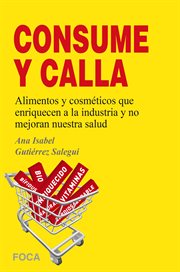 ¡¡Consume y calla!! cover image