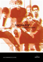 Nacha pop : magia y precisión cover image