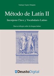 Método de latín II : incorpora clave y vocabulario latino cover image