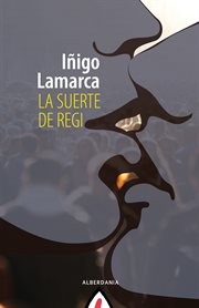 La suerte de Regi cover image