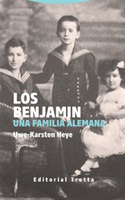 Los Benjamin : una familia alemana cover image