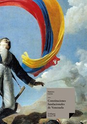 Constituciones fundacionales de Venezuela cover image