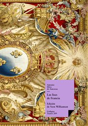 Las lises de Francia : Teatro cover image