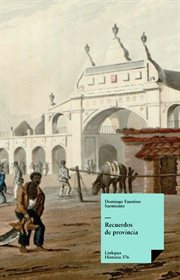 Recuerdos de provincia : Historia cover image