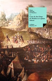 Carta de Don Diego de Mendoza al capitán Salazar : Historia cover image