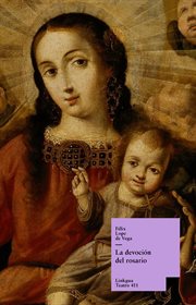 La devoción del rosario : Teatro cover image