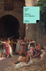 Mártires de la Alpujarra : Historia cover image