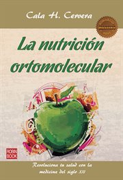 La nutrición ortomolecular cover image