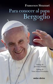 Para conocer al Papa Bergoglio cover image