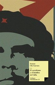 El socialismo y el hombre en Cuba : Pensamiento cover image