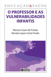 O professor e as vulnerabilidades infantis cover image