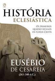 The ecclesiastical history of eusebius pamphilus cover image