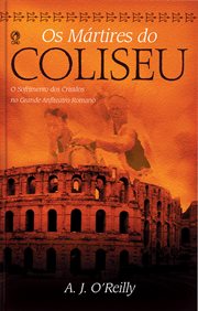 The martyrs of the coliseum cover image